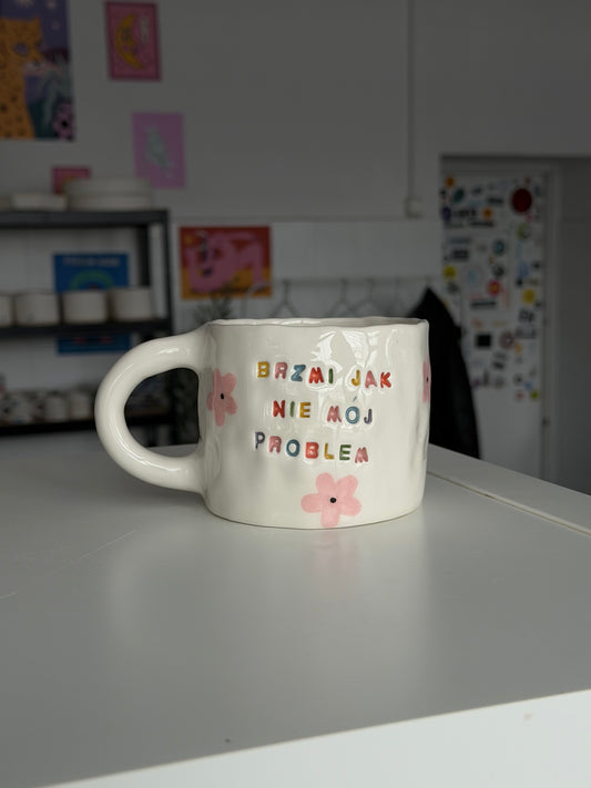 Kubek L "brzmi jak nie mój problem"