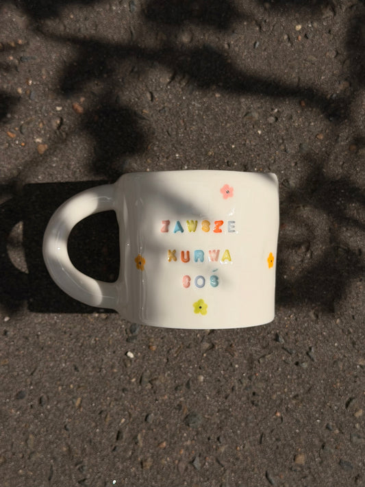 Kubek M "zawsze kurwa coś"