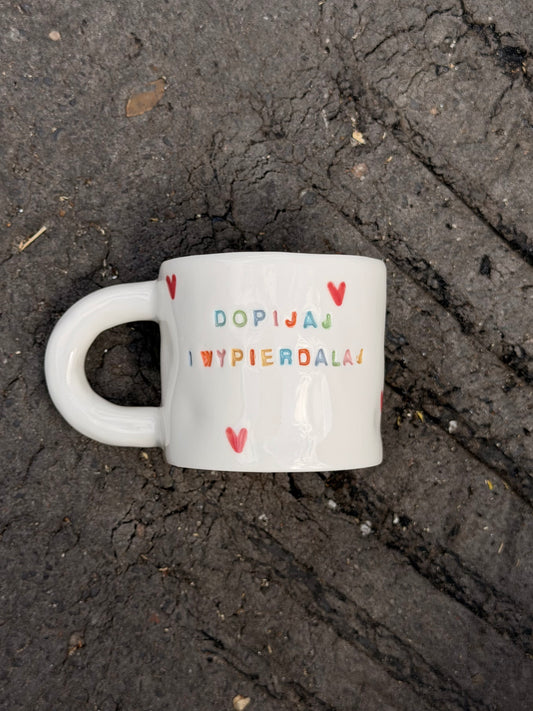 Kubek M "dopijaj i wypierdalaj"