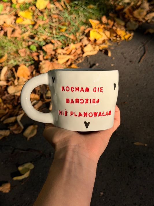 Kubek L "kocham cię bardziej niż planowałam"