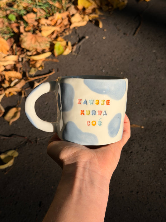 Kubek L "zawsze kurwa coś"