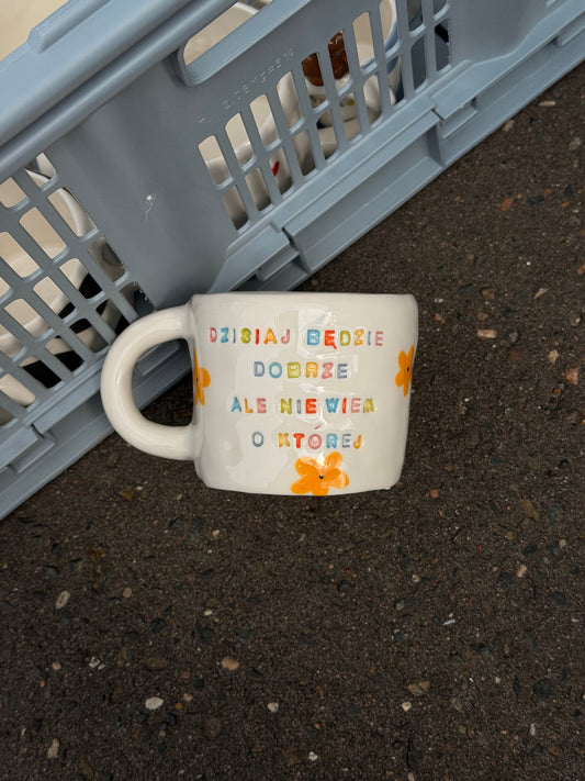 Kubek L "dzisiaj będzie dobrze ale nie wiem o której"