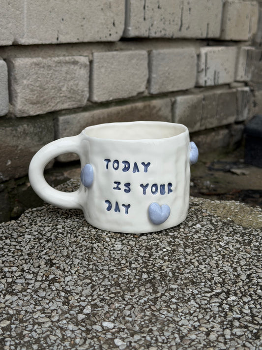 Kubek L "today is your day"
