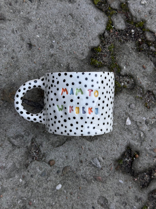 Kubek "mam to w kubku"