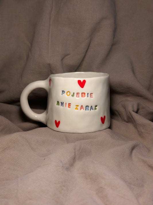 Kubek "pojebie mnie zaraz"